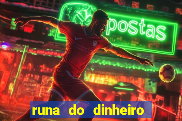 runa do dinheiro como ativar